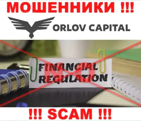 На информационном портале мошенников Орлов-Капитал Ком нет ни намека о регулирующем органе данной компании !!!