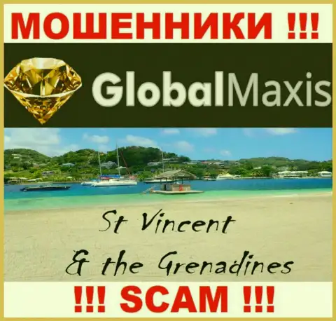 Компания GlobalMaxis - это мошенники, пустили корни на территории Saint Vincent and the Grenadines, а это офшорная зона