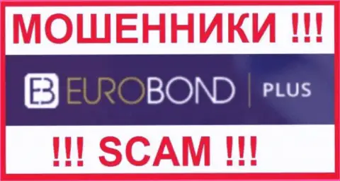 EuroBondPlus Com - это SCAM !!! ЕЩЕ ОДИН МОШЕННИК !