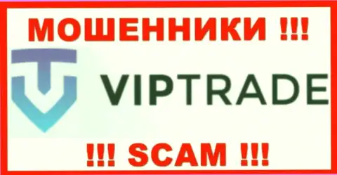 VipTrade - это ЛОХОТРОНЩИКИ !!! Денежные активы не выводят !