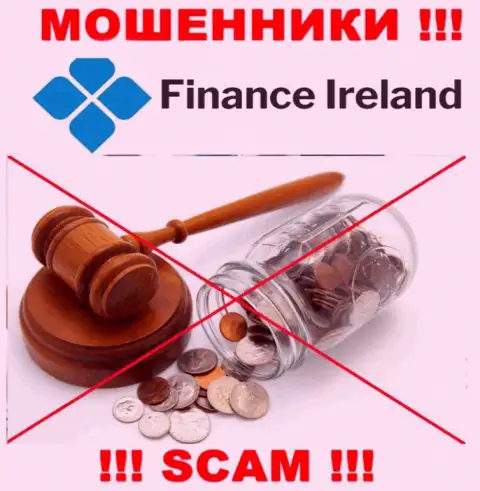 По причине того, что у Finance Ireland нет регулятора, деятельность этих интернет-мошенников противоправна