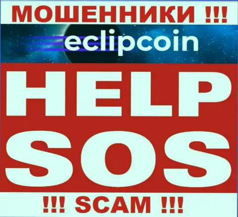Имея дело с дилером EclipCoin Com утратили вложения ? Не нужно отчаиваться, шанс на возврат имеется