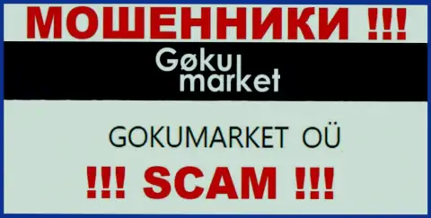 GOKUMARKET OÜ - это начальство организации GokuMarket