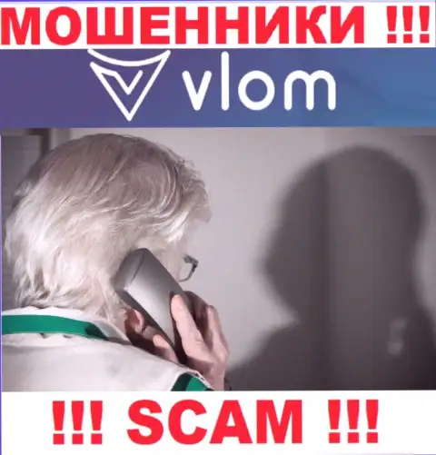 Названивают из компании Vlom - относитесь к их условиям скептически, потому что они МОШЕННИКИ
