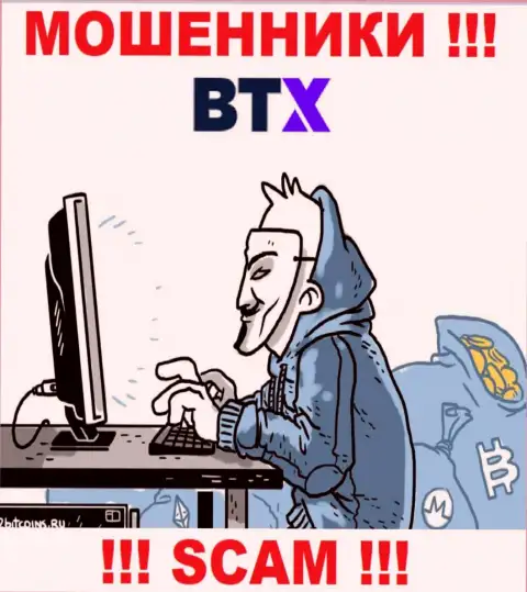 BTXPro знают как надо обувать наивных людей на денежные средства, будьте бдительны, не отвечайте на звонок